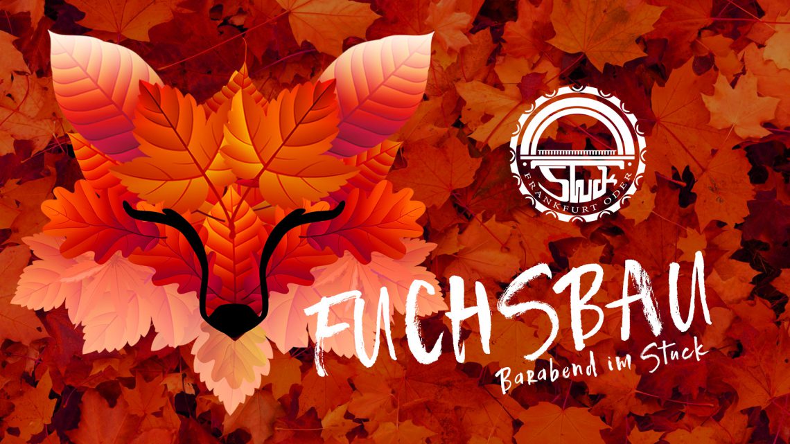 Fuchsbau – Barabend im Stuck